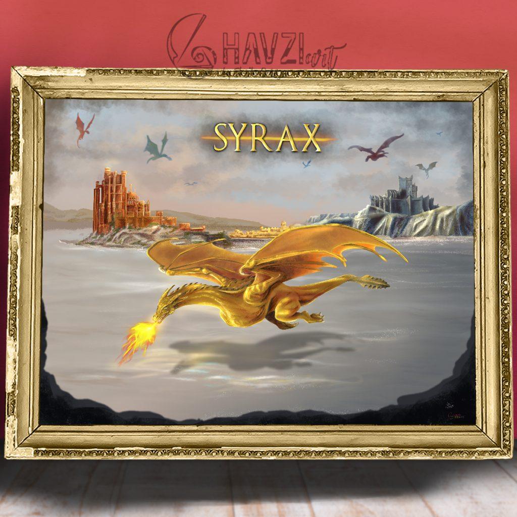 SYRAX House of the Dragon
